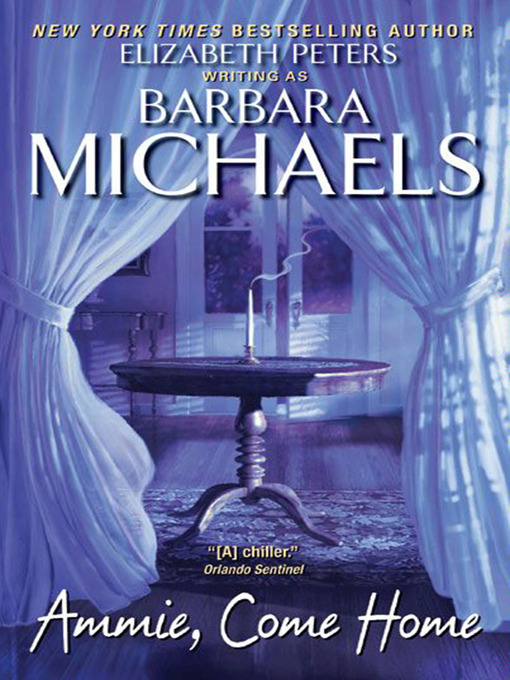 Title details for Ammie, Come Home by Barbara Michaels - Wait list